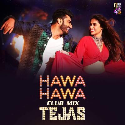Hawa Hawa (2017) - (Club Mix) - DJ Tejas
